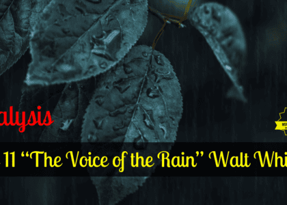 Class 11 “The Voice of the Rain” Walt Whitman (OPT)