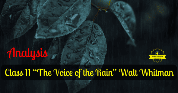 Class 11 “The Voice of the Rain” Walt Whitman (OPT)