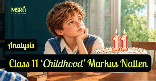 Class 11 ‘Childhood’ Markus Natten