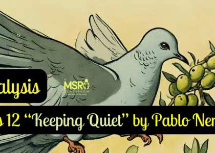 Class 12 “Keeping Quiet” by Pablo Neruda