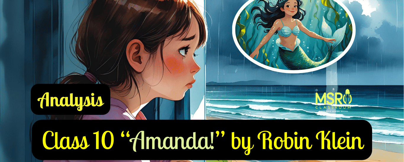 Class 10 “Amanda!” by Robin Klein