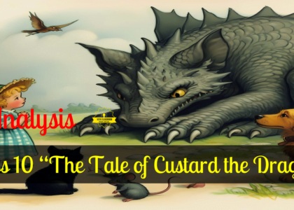 Class 10 “The Tale of Custard the Dragon” by Ogden Nash