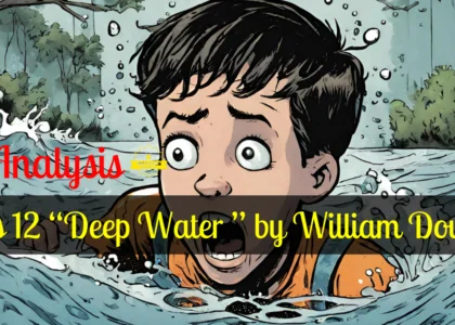 Deep Water,William Douglas,Deep water william Douglas summary,Douglas,summary deep water