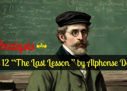 The Last Lesson,Alphonse Daudet,Franco-Prussian War,M. Hamel,Franz The Last Lesson