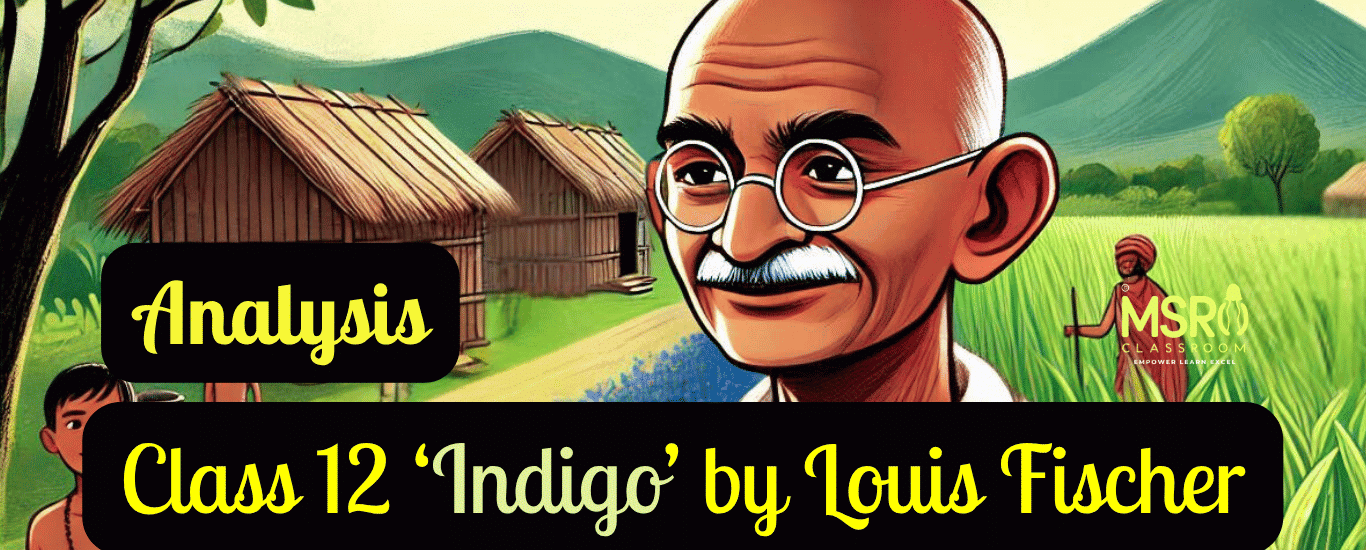 Class 12 ‘Indigo’ by Louis Fischer