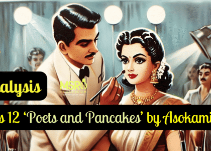 Class 12 ‘Poets and Pancakes’ by Asokamitran