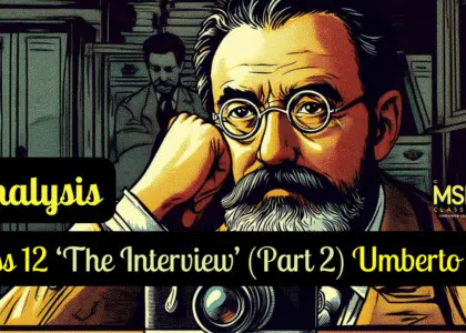 Class 12 Interview-Part II UMBERTO ECO