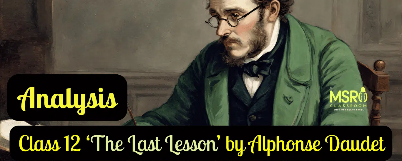 Class 12 ‘The Last Lesson’ by Alphonse Daudet