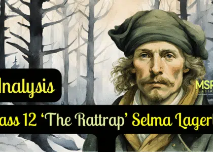Class 12 ‘The Rattrap’ Selma Lagerlöf