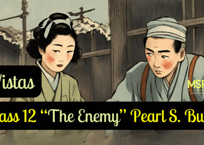 Class 12- “The Enemy” Pearl S. Buck