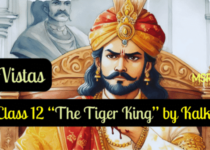 Class 12 “The Tiger King” by Kalki