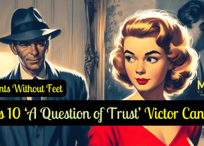 Class 10 ‘A Question of Trust’ by Victor Canning