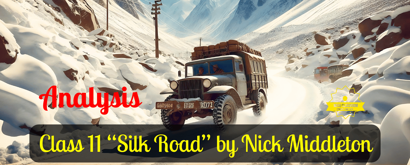 Class 11 “Silk Road” by Nick Middleton (OPT)