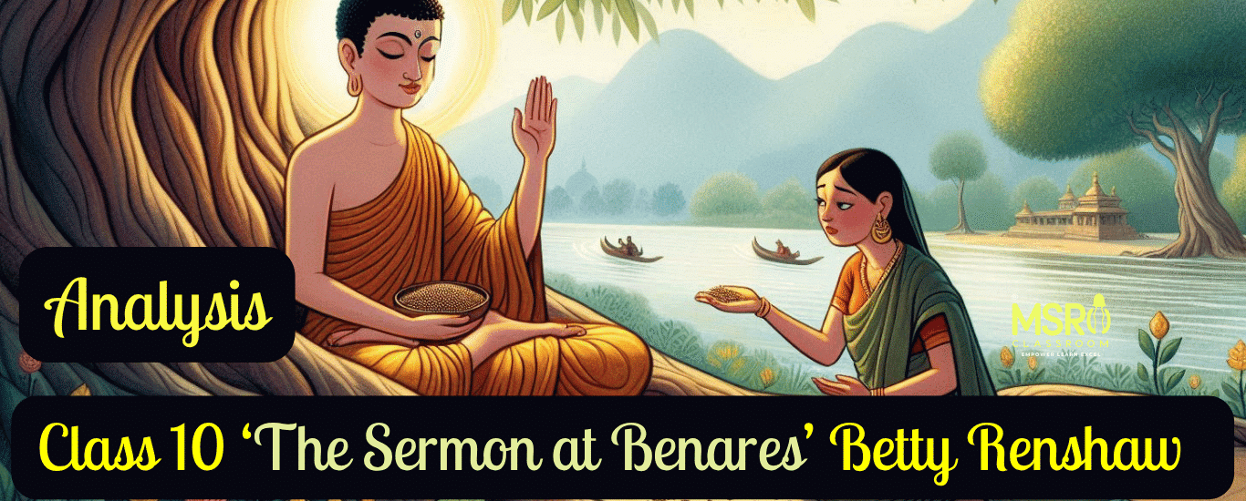 Class 10 ‘The Sermon at Benares’ Betty Renshaw