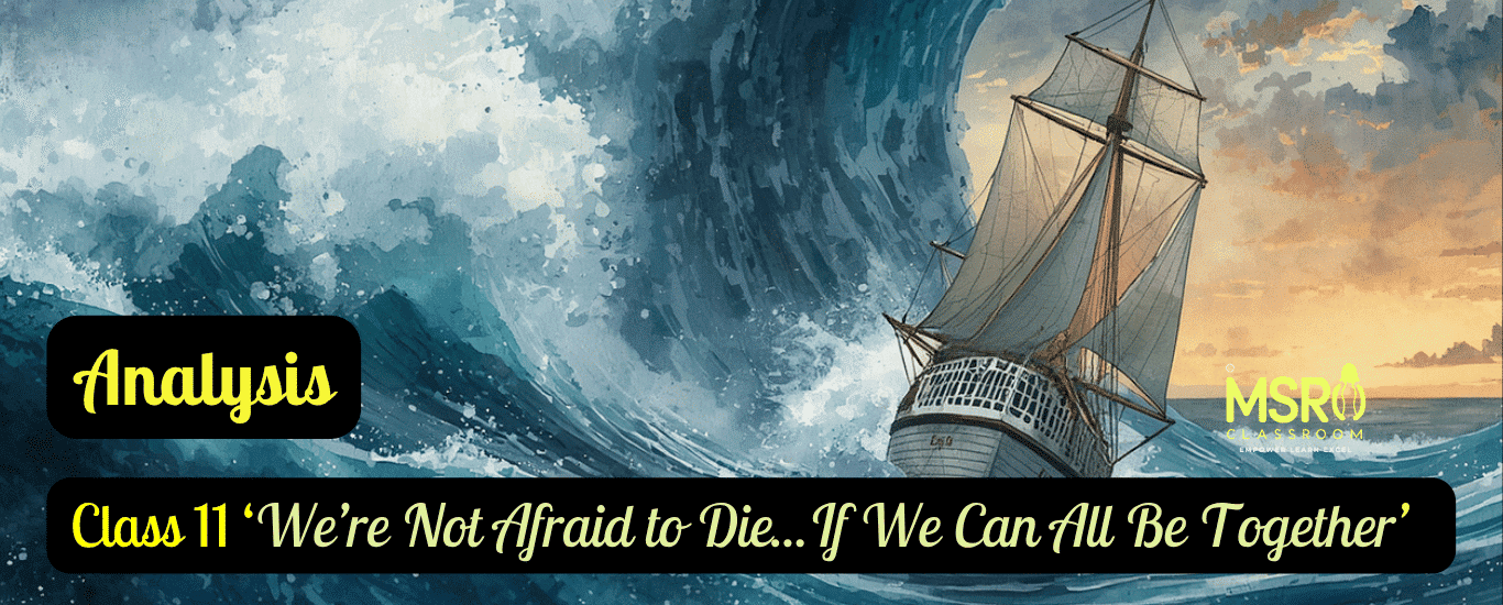 We're Not Afraid to Die